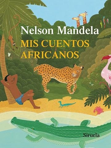 MIS CUENTOS AFRICANOS | 9788416280032 | MANDELA,NELSON | Llibreria Geli - Llibreria Online de Girona - Comprar llibres en català i castellà