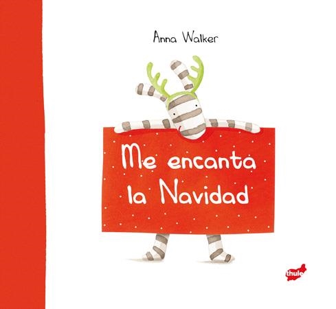 ME ENCANTA LA NAVIDAD | 9788415357698 | WALKER,ANNA | Llibreria Geli - Llibreria Online de Girona - Comprar llibres en català i castellà