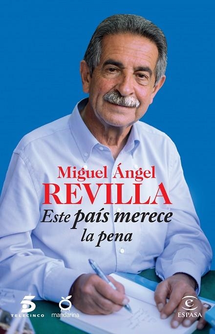 ESTE PAÍS MERECE LA PENA | 9788467042191 | REVILLA,MIGUEL ANGEL | Llibreria Geli - Llibreria Online de Girona - Comprar llibres en català i castellà