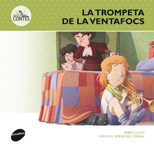 LA TROMPETA DE LA VENTAFOCS | 9788415975243 | LLUCH,ENRIC/DEL CORRAL,JORGE | Llibreria Geli - Llibreria Online de Girona - Comprar llibres en català i castellà