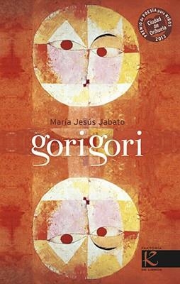 GORIGORI | 9788415250685 | JABATO,MARIA JESUS | Llibreria Geli - Llibreria Online de Girona - Comprar llibres en català i castellà