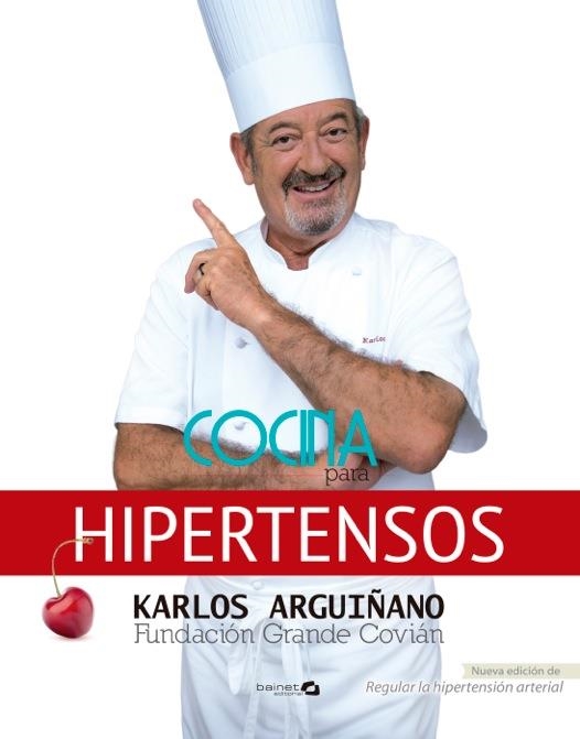 COCINA PARA HIPERTENSOS | 9788496177970 | ARGUIÑANO,KARLOS | Llibreria Geli - Llibreria Online de Girona - Comprar llibres en català i castellà