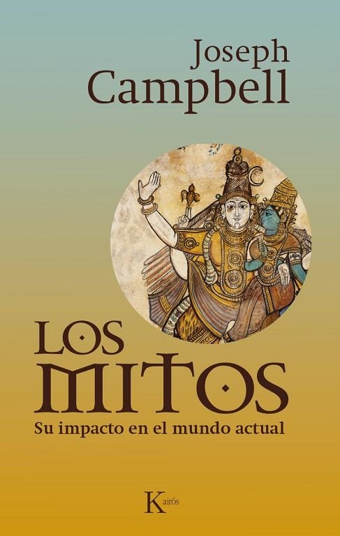 LOS MITOS.SU IMPACTO EN EL MUNDO ACTUAL | 9788499884028 | CAMPBELL,JOSEPH | Llibreria Geli - Llibreria Online de Girona - Comprar llibres en català i castellà