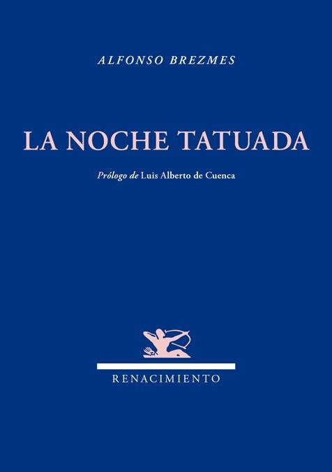 LA NOCHE TATUADA | 9788484728047 | BREZMES,ALFONSO | Llibreria Geli - Llibreria Online de Girona - Comprar llibres en català i castellà