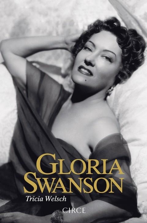 GLORIA SWANSON | 9788477653011 | WELSCH,TRICIA | Llibreria Geli - Llibreria Online de Girona - Comprar llibres en català i castellà