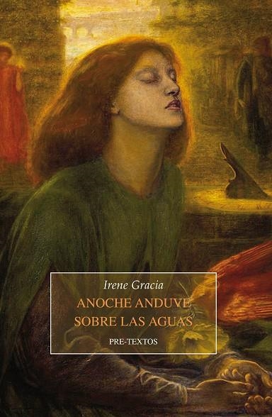 ANOCHE ANDUVE SOBRE LAS AGUAS | 9788415894674 | GRACIA,IRENE | Llibreria Geli - Llibreria Online de Girona - Comprar llibres en català i castellà