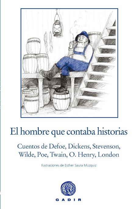 EL HOMBRE QUE CONTABA HISTORIAS | 9788494299353 | A.A.D.D. | Llibreria Geli - Llibreria Online de Girona - Comprar llibres en català i castellà