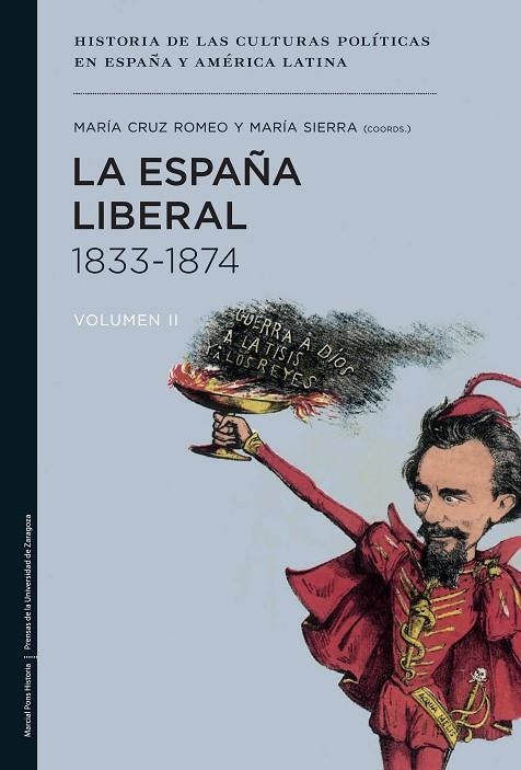 LA ESPAÑA LIBERAL 1833-1874 VOL. II | 9788415963561 | ROMEO MATEO,M.ª CRUZ/SIERRA ALONSO,MARÍA | Llibreria Geli - Llibreria Online de Girona - Comprar llibres en català i castellà