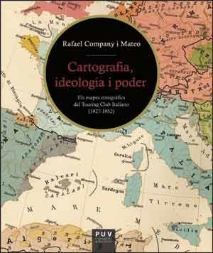 CARTOGRAFIA,IDEOLOGIA I PODER | 9788437095080 | COMPANY I MATEO,RAFEL | Llibreria Geli - Llibreria Online de Girona - Comprar llibres en català i castellà