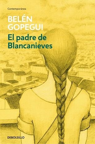 EL PADRE DE BLANCANIEVES | 9788490624364 | GOPEGUI,BELEN | Llibreria Geli - Llibreria Online de Girona - Comprar llibres en català i castellà