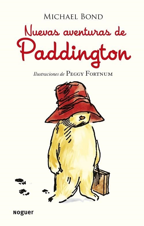 NUEVAS AVENTURAS DE PADDINGTON (TD) | 9788427901582 | BOND,MICHAEL/FORTNUM,PEGGY (IL) | Libreria Geli - Librería Online de Girona - Comprar libros en catalán y castellano