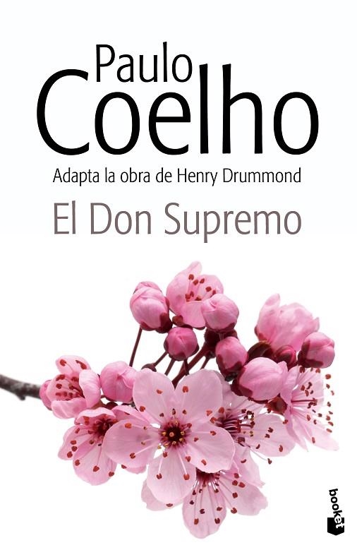 EL DON SUPREMO.ADAPTA LA OBRA DE HENRY DRUMMOND | 9788408132820 | COELHO,PAULO | Llibreria Geli - Llibreria Online de Girona - Comprar llibres en català i castellà