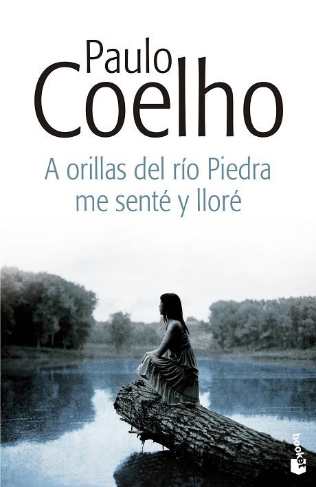 A ORILLAS DEL RÍO PIEDRA ME SENTÉ Y LLORÉ | 9788408135821 | COELHO,PAULO | Llibreria Geli - Llibreria Online de Girona - Comprar llibres en català i castellà