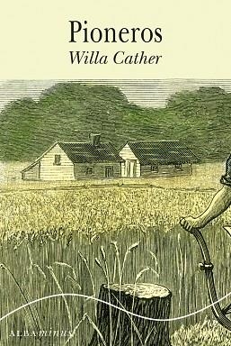 PIONEROS | 9788490650646 | CATHER,WILLA | Llibreria Geli - Llibreria Online de Girona - Comprar llibres en català i castellà