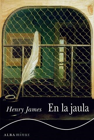 EN LA JAULA | 9788490650639 | JAMES,HENRY | Llibreria Geli - Llibreria Online de Girona - Comprar llibres en català i castellà