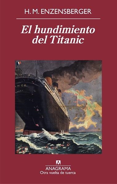 EL HUNDIMIENTO DEL TITANIC | 9788433976048 | ENZENSBERGER,H.M. | Llibreria Geli - Llibreria Online de Girona - Comprar llibres en català i castellà