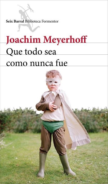 QUE TODO SEA COMO NUNCA FUE | 9788432224188 | MEYERHOFF,JOACHIM | Llibreria Geli - Llibreria Online de Girona - Comprar llibres en català i castellà