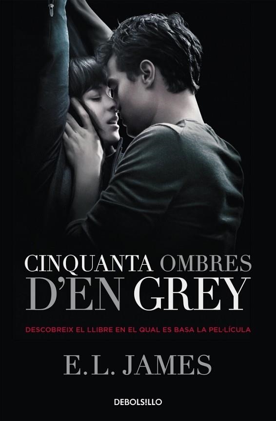 CINQUANTA OMBRES D'EN GREY (PORTADA PEL·LÍCULA) | 9788490623756 | JAMES,E.L. | Llibreria Geli - Llibreria Online de Girona - Comprar llibres en català i castellà