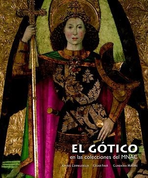 EL GÓTICO EN LAS COLECCIONES DEL MNAC | 9788497857116 | Llibreria Geli - Llibreria Online de Girona - Comprar llibres en català i castellà