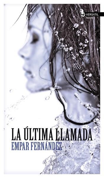 LA ÚLTIMA LLAMADA | 9788494225758 | FERNÁNDEZ,EMPAR | Libreria Geli - Librería Online de Girona - Comprar libros en catalán y castellano