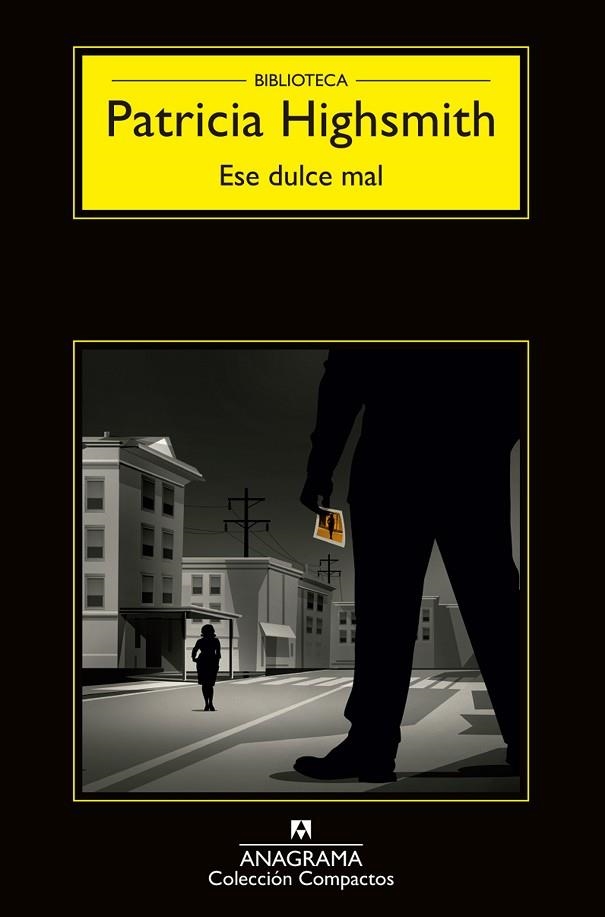 ESE DULCE MAL | 9788433977649 | HIGHSMITH,PATRICIA | Libreria Geli - Librería Online de Girona - Comprar libros en catalán y castellano