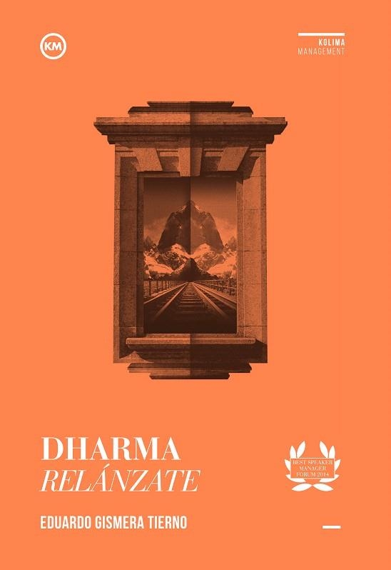 DHARMA,RELÁNZATE | 9788494275685 | GISMERA TIERNO,EDUARDO | Llibreria Geli - Llibreria Online de Girona - Comprar llibres en català i castellà