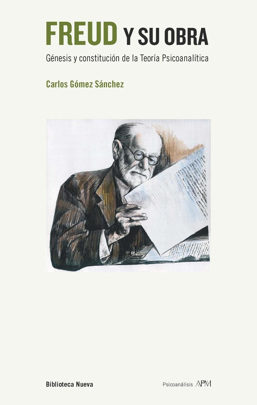 FREUD Y SU OBRA.GÉNESIS Y CONSTITUCIÓN DE LA TEORÍA PSICOANALÍTICA | 9788416170937 | GOMEZ SANCHEZ,CARLOS | Libreria Geli - Librería Online de Girona - Comprar libros en catalán y castellano