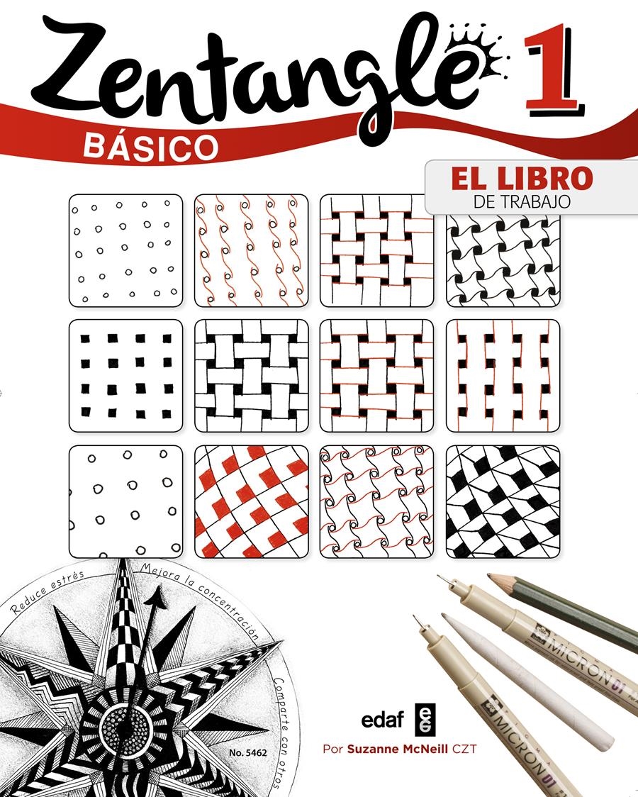 ZENTANGLE BÁSICO-1.EL LIBRO DE TRABAJO | 9788441435124 | MCNEILL,SUZANNE | Llibreria Geli - Llibreria Online de Girona - Comprar llibres en català i castellà