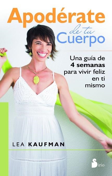 APODÉRATE DE TU CUERPO | 9788416233380 | KAUFMAN,LEA | Llibreria Geli - Llibreria Online de Girona - Comprar llibres en català i castellà