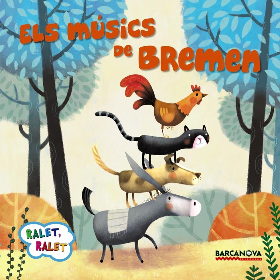 ELS MÚSICS DE BREMEN (LLETRA DE PAL I LLIGADA) | 9788448934538 | BALDÓ,ESTER/GIL,ROSA/SOLIVA,MARIA/ÁLVAREZ,MARTA (IL) | Llibreria Geli - Llibreria Online de Girona - Comprar llibres en català i castellà