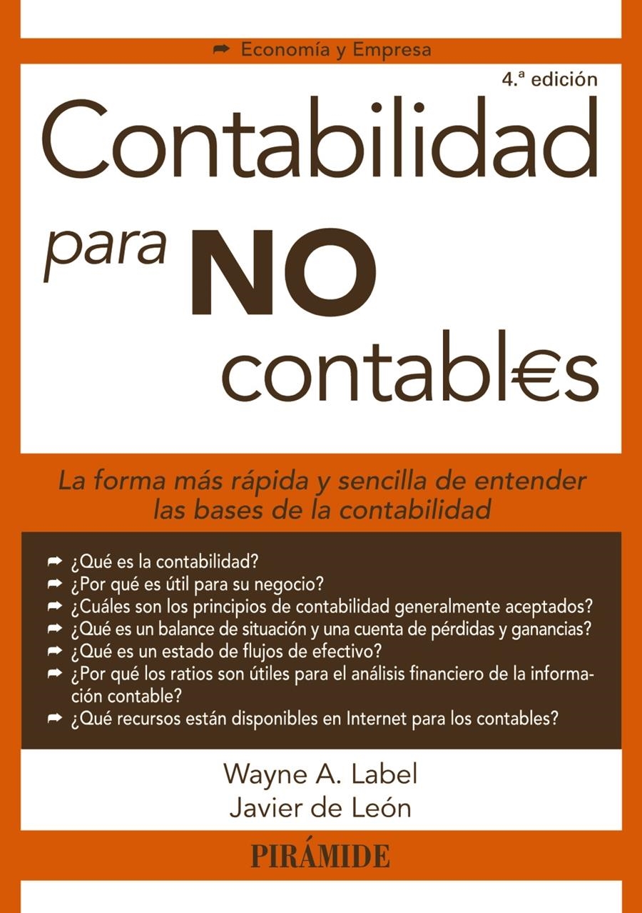 CONTABILIDAD PARA NO CONTABLES(4ªED.2015) | 9788436832860 | LABEL,WAYNE/DE LEÓN LEDESMA,JAVIER | Llibreria Geli - Llibreria Online de Girona - Comprar llibres en català i castellà