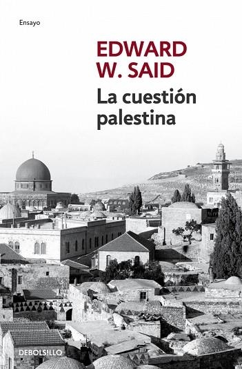 LA CUESTIÓN PALESTINA | 9788499895444 | SAID,EDWARD W. | Llibreria Geli - Llibreria Online de Girona - Comprar llibres en català i castellà