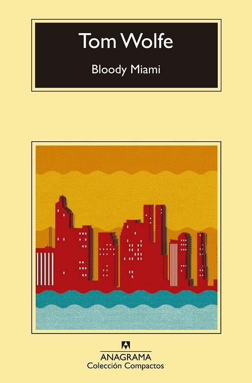 BLOODY MIAMI | 9788433977571 | WOLFE,TOM | Llibreria Geli - Llibreria Online de Girona - Comprar llibres en català i castellà