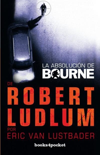 LA ABSOLUCIÓN DE BOURNE | 9788415870500 | VAN LUSTBADER,ERIC | Libreria Geli - Librería Online de Girona - Comprar libros en catalán y castellano