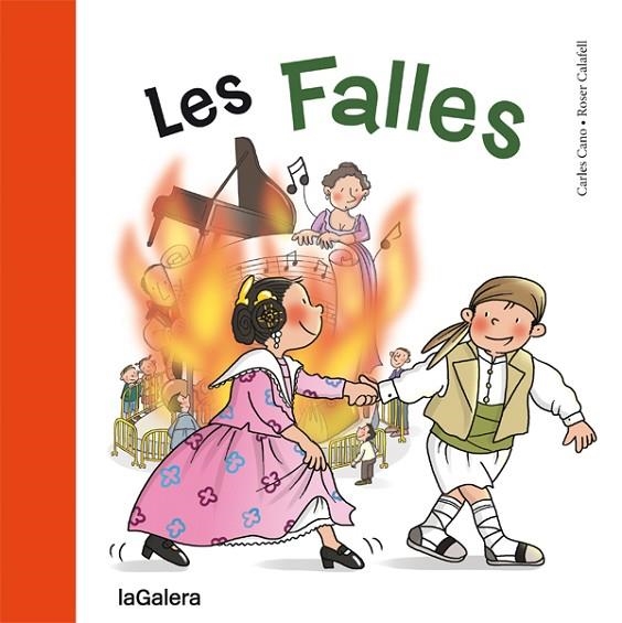 LES FALLES | 9788424654573 | CANO,CARLES/CALAFELL,ROSER | Llibreria Geli - Llibreria Online de Girona - Comprar llibres en català i castellà