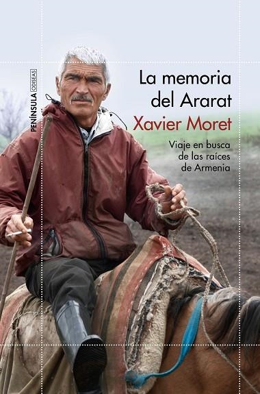 LA MEMORIA DEL ARARAT.VIAJE EN BUSCA DE LAS RAÍCES DE ARMENIA | 9788499423791 | MORET,XAVIER | Llibreria Geli - Llibreria Online de Girona - Comprar llibres en català i castellà