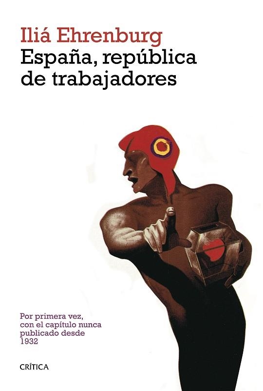 ESPAÑA,REPÚBLICA DE TRABAJADORES | 9788498927788 | EHRENBURG,ILIA | Llibreria Geli - Llibreria Online de Girona - Comprar llibres en català i castellà