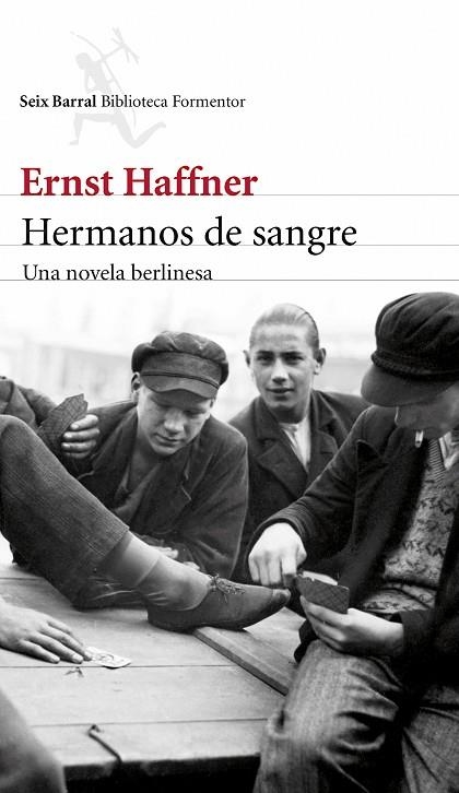 HERMANOS DE SANGRE.UNA NOVELA BERLINESA | 9788432224508 | HAFFNER,ERNST | Llibreria Geli - Llibreria Online de Girona - Comprar llibres en català i castellà