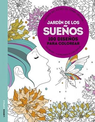 JARDÍN DE LOS SUEÑOS 100 DISEÑOS PARA COLOREAR | 9788448021214 | MARSON,ERIC | Llibreria Geli - Llibreria Online de Girona - Comprar llibres en català i castellà