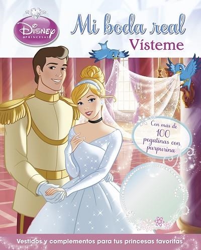 PRINCESAS. VÍSTEME. MI BODA REAL | 9788499516134 | DISNEY | Libreria Geli - Librería Online de Girona - Comprar libros en catalán y castellano