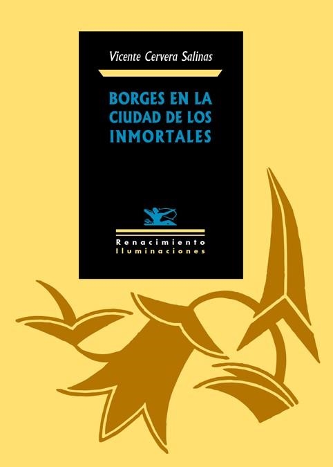 BORGES EN LA CIUDAD DE LOS INMORTALES | 9788484725350 | CERVERA SALINAS,VICENTE | Libreria Geli - Librería Online de Girona - Comprar libros en catalán y castellano