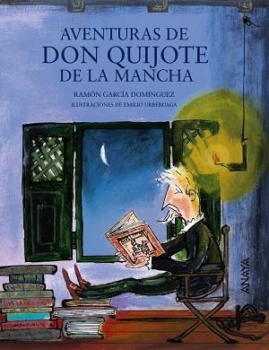 AVENTURAS DE DON QUIJOTE DE LA MANCHA | 9788467873511 | GARCÍA DOMÍNGUEZ,RAMÓN | Llibreria Geli - Llibreria Online de Girona - Comprar llibres en català i castellà