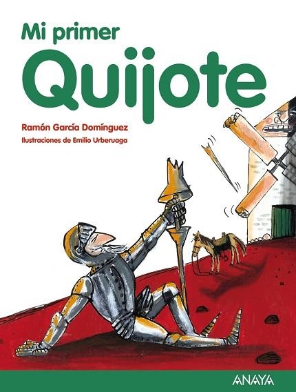 MI PRIMER QUIJOTE | 9788467873504 | GARCÍA DOMÍNGUEZ,RAMÓN | Llibreria Geli - Llibreria Online de Girona - Comprar llibres en català i castellà