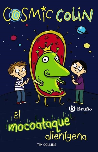 COSMIC COLIN: EL MOCOATAQUE ALIENÍGENA | 9788469602393 | COLLINS,TIM | Llibreria Geli - Llibreria Online de Girona - Comprar llibres en català i castellà