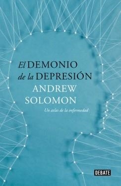 EL DEMONIO DE LA DEPRESIÓN | 9788499924816 | SOLOMON,ANDREW | Llibreria Geli - Llibreria Online de Girona - Comprar llibres en català i castellà