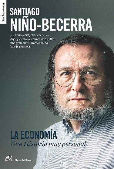 LA ECONOMÍA.UNA HISTORIA MUY PERSONAL | 9788415070498 | NIÑO BECERRA,SANTIAGO | Llibreria Geli - Llibreria Online de Girona - Comprar llibres en català i castellà