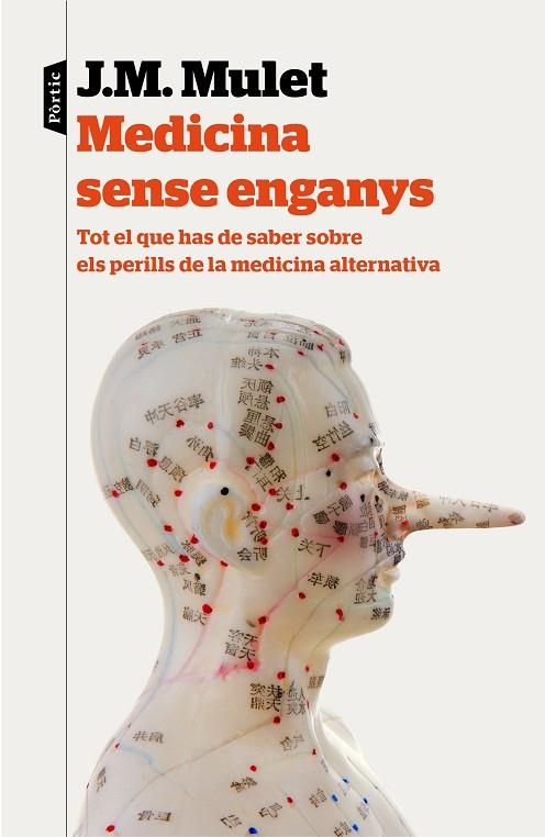 MEDICINA SENSE ENGANYS.TOT EL QUE HAS DE SABER SOBRE ELS PERILLS DE LA MEDICINA ALTERNATIVA | 9788498093230 | MULET,J.M. | Libreria Geli - Librería Online de Girona - Comprar libros en catalán y castellano