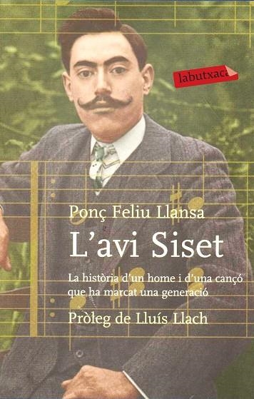 L'AVI SISET.LA HISTÒRIA D'UN HOME I D'UNA CANÇÓ QUE HA MARCAT UNA GENERACIÓ | 9788499309804 | FELIU LLANSA,PONÇ/LLACH,LLUÍS (PRÒLEG) | Llibreria Geli - Llibreria Online de Girona - Comprar llibres en català i castellà