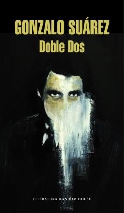 DOBLE DOS | 9788439729686 | SUÁREZ,GONZALO | Llibreria Geli - Llibreria Online de Girona - Comprar llibres en català i castellà