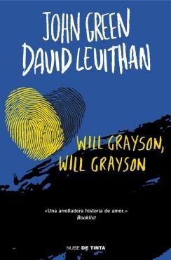 WILL GRAYSON,WILL GRAYSON | 9788415594482 | GREEN,JOHN/LEVITHAN,DAVID | Llibreria Geli - Llibreria Online de Girona - Comprar llibres en català i castellà